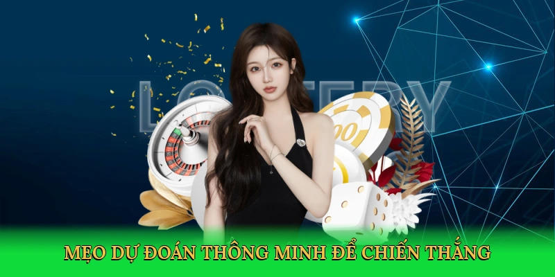 meo-du-doan-thong-minh-de-chien-thang-4