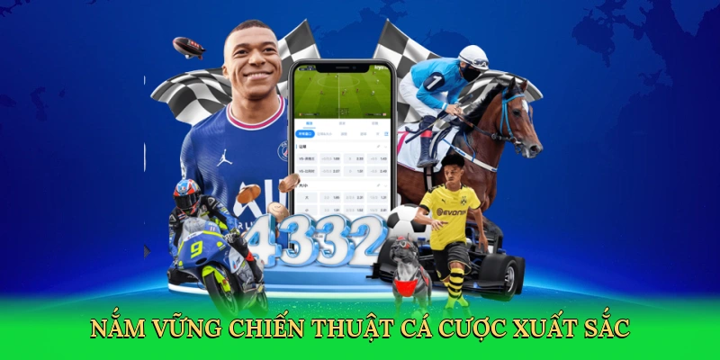 nam-vung-chien-thuat-ca-cuoc-xuat-sac-4