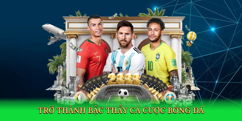 Trở thành bậc thầy cá cược bóng đá